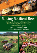 “Raising Resilient Bees” with local authors Eric and Joy McEwen