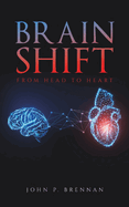 John Brennan talks about his new book “Brain Shift”