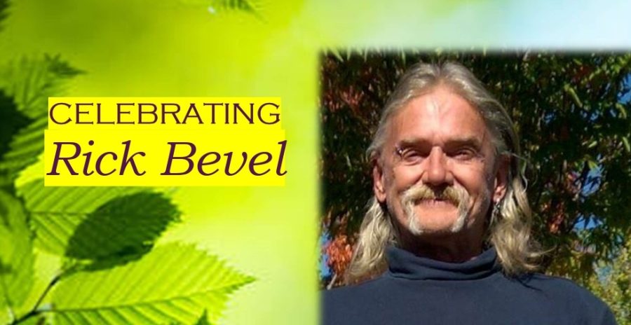 Rick Bevel’s Celebration of Life