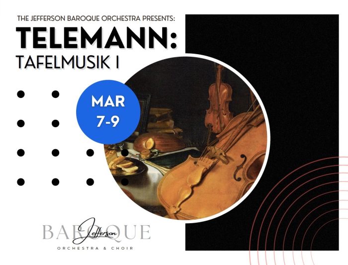 Jefferson Baroque Orchestra Presents Telemann: Tafelmusik I